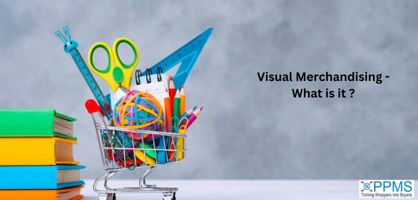 Visual Merchandising Definition: What is it?