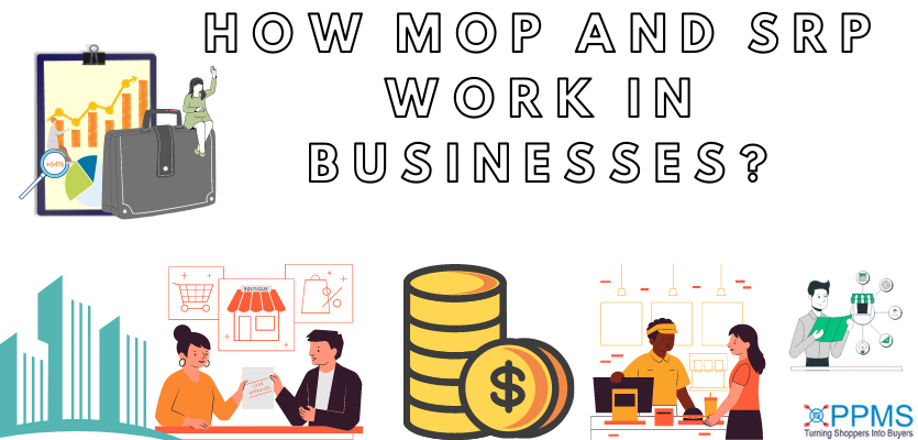 How MOP and SRP Work in Businesses