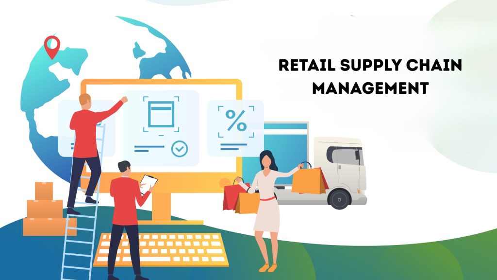 Retail Supply Chain Management